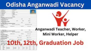 Odisha Anganwadi Vacancy